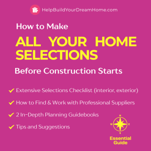 *How to Make ALL YOUR HOME SELECTIONS